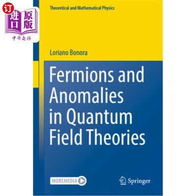 海外直订Fermions and Anomalies in Quantum Field Theories 量子场论中的费米子和异常