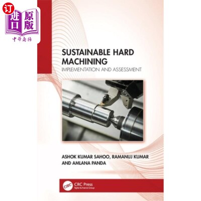 海外直订Sustainable Hard Machining: Implementation and Assessment Sustainable Hard Machining: Imple