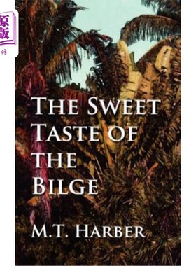 海外直订The Sweet Taste of the Bilge 舱底水的甜味