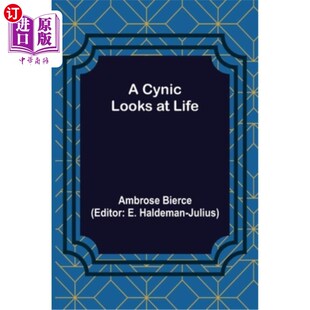 海外直订A Cynic Looks at Life 愤世嫉俗者看待生活