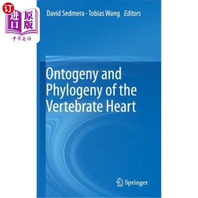 海外直订医药图书Ontogeny and Phylogeny of the Vertebrate Heart 脊椎动物心脏的个体发育与系统发育