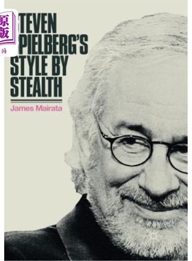 海外直订Steven Spielberg's Style by Stealth 史蒂芬·斯皮尔伯格的隐秘风格