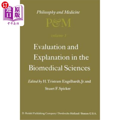 海外直订医药图书Evaluation and Explanation in the Biomedical Sciences: Proceedings of the First  生物医学科学中的评