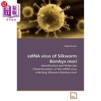 海外直订ssRNA virus of Silkworm Bombyx mori 家蚕的ssRNA病毒