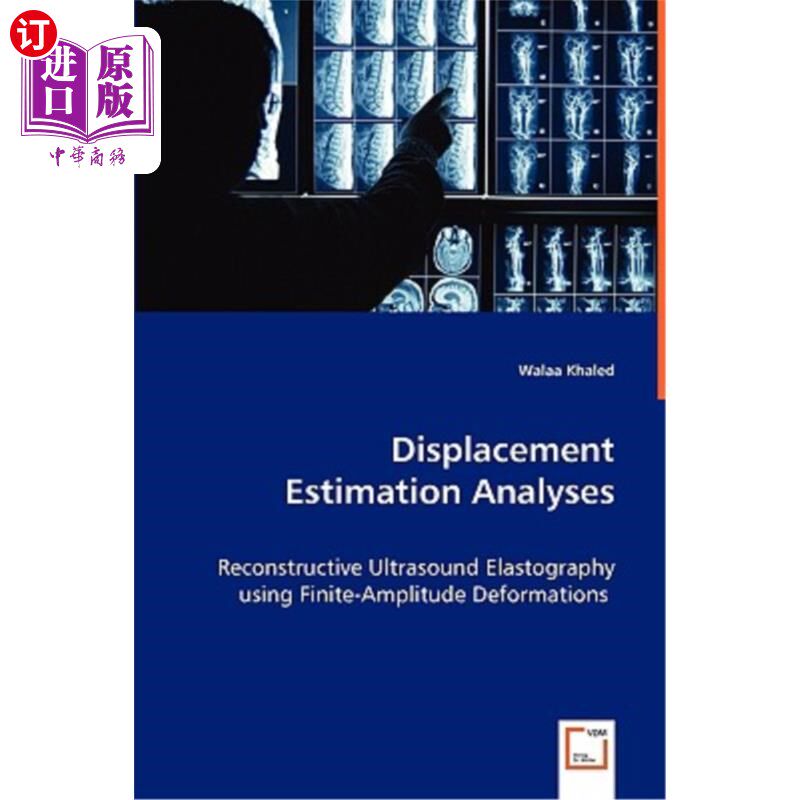 海外直订医药图书Displacement Estimation Analyses 位移估计分析