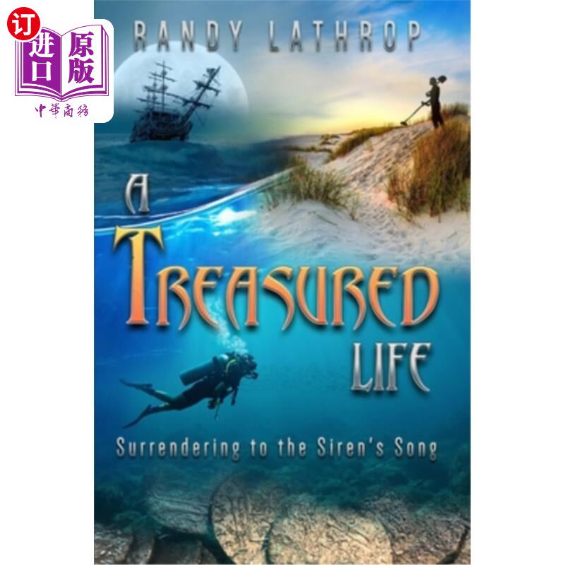 海外直订A Treasured Life: Surrendering to the Siren's Song 宝贵的生命:向海妖之歌投降