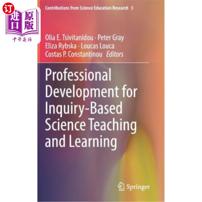 海外直订Professional Development for Inquiry-Based Science Teaching and Learning 探究性科学教学的专业发展