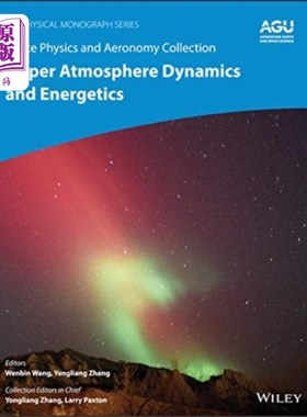 海外直订Space Physics and Aeronomy Volume 4 - Upper Atmo... 空间物理与航空学第4卷-高层大气动力学与能量学