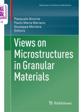 海外直订Views on Microstructures in Granular Materials 对颗粒材料微观结构的看法
