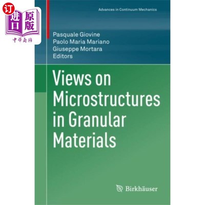 海外直订Views on Microstructures in Granular Materials 对颗粒材料微观结构的看法