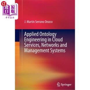海外直订Applied Ontology Engineering in Cloud Services, Networks and Management Systems 应用本体工程在云服务、