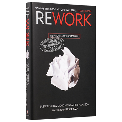 重来:更为简单有效的商业思维 英文原版 Rework 贾森.弗里德 大卫.汉森【中商原版】
