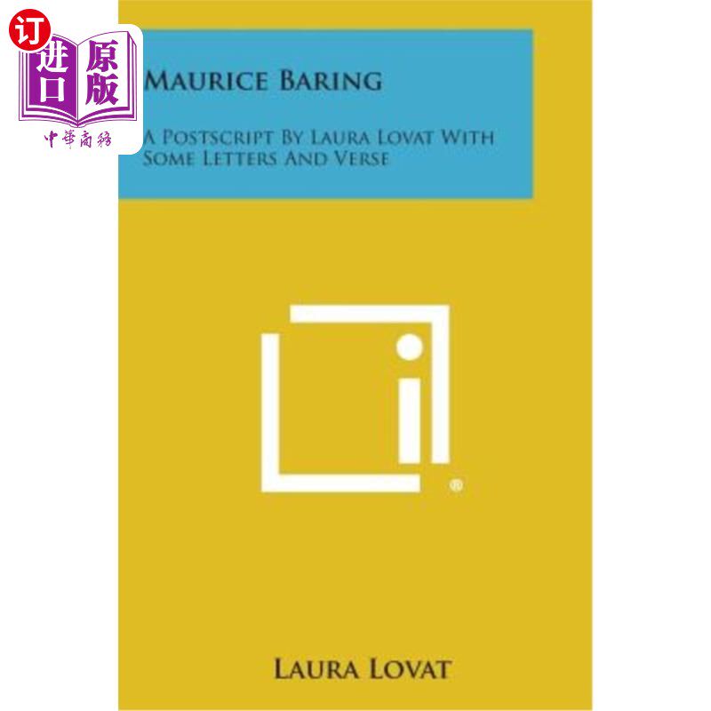 海外直订Maurice Baring: A PostScript by Laura Lovat with Some Letters and Verse 莫里斯·巴里：劳拉·洛瓦特的后记，有