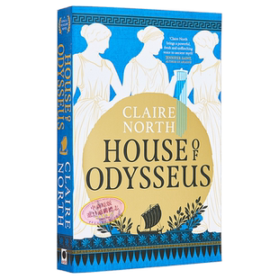现货 奥德修斯之家 令人惊叹的复述 使古代神话栩栩如生 House of Odysseus 英文原版 Claire North【中商原版】