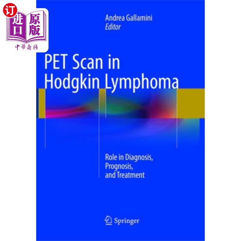 海外直订医药图书PET Scan in Hodgkin Lymphoma 霍奇金淋巴瘤的PET扫描