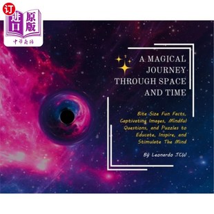 Through Space and 海外直订A 穿越时空 Journey Time 神奇之旅 Magical