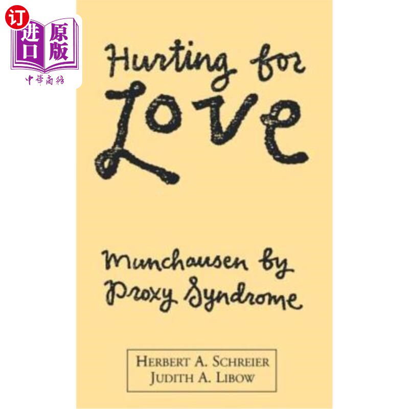 海外直订医药图书Hurting for Love: Munchausen by Proxy Syndrome 伤害爱情:代理证下的蒙乔森综合症