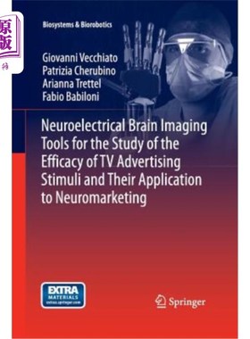 海外直订Neuroelectrical Brain Imaging Tools for the Study of the Efficacy of TV Advertis 研究电视广告刺激效果的神经