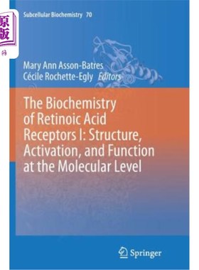 海外直订医药图书The Biochemistry of Retinoic Acid Receptors I: Structure, Activation, and Functi 视黄酸受体的生物化