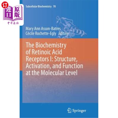 海外直订医药图书The Biochemistry of Retinoic Acid Receptors I: Structure, Activation, and Functi 视黄酸受体的生物化
