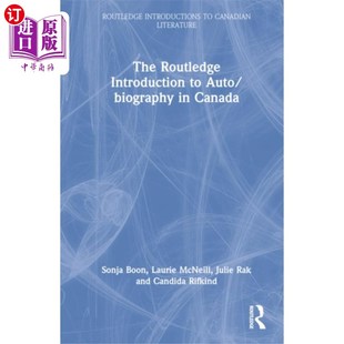 Auto 传记在加拿大 Introduction 劳特利奇介绍汽车 海外直订Routledge Cana... biography