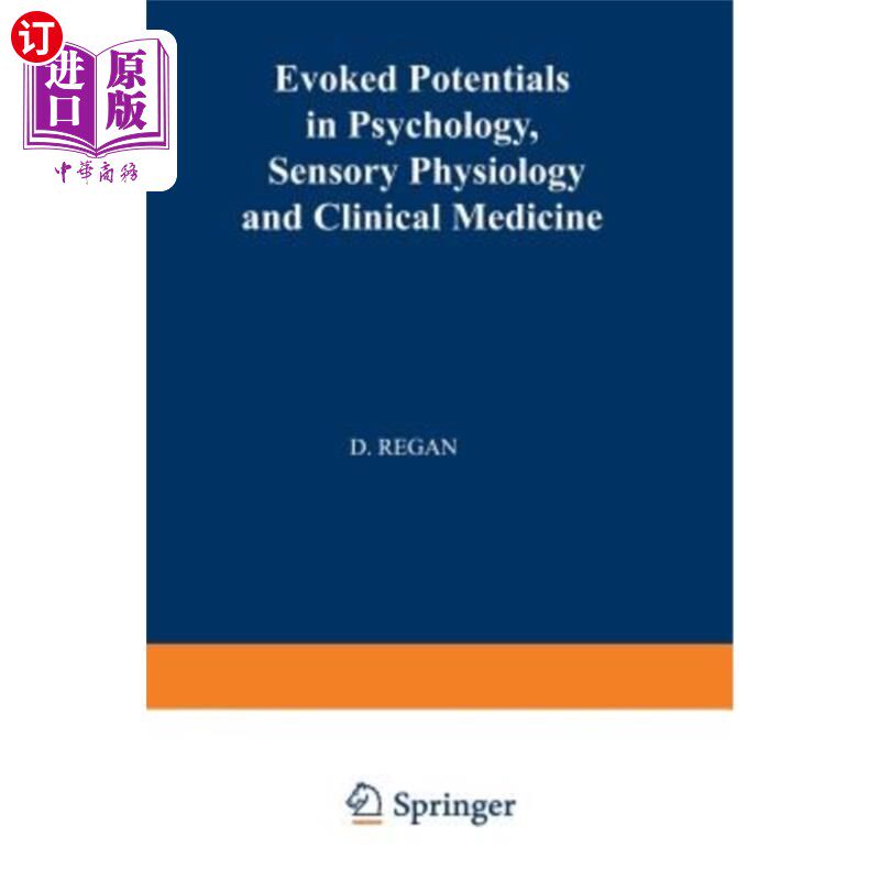 海外直订Evoked Potentials in Psychology, Sensory Physiology and Clinical Medicine 心理学、感觉生理学和临床医学中的