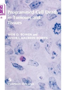 海外直订医药图书Programmed Cell Death in Tumours and Tissues 肿瘤和组织中的程序性细胞死亡