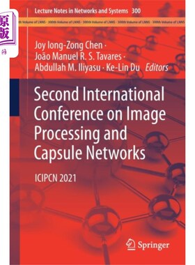 海外直订Second International Conference on Image Process... 第二届图像处理与胶囊国际会议