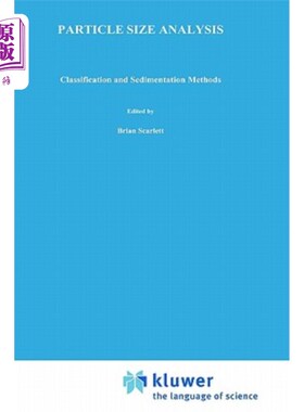 海外直订Particle Size Analysis: Classification and Sedimentation Methods 粒度分析：分类和沉淀方法
