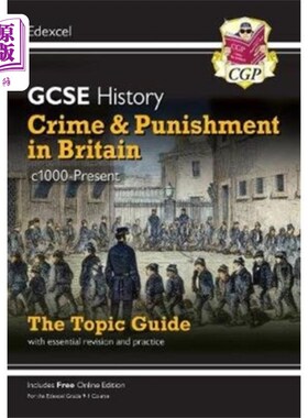 海外直订GCSE History Edexcel Topic Guide - Crime and Pun... GCSE历史Edexcel主题指南-犯罪和惩罚在英国，c1000-现在