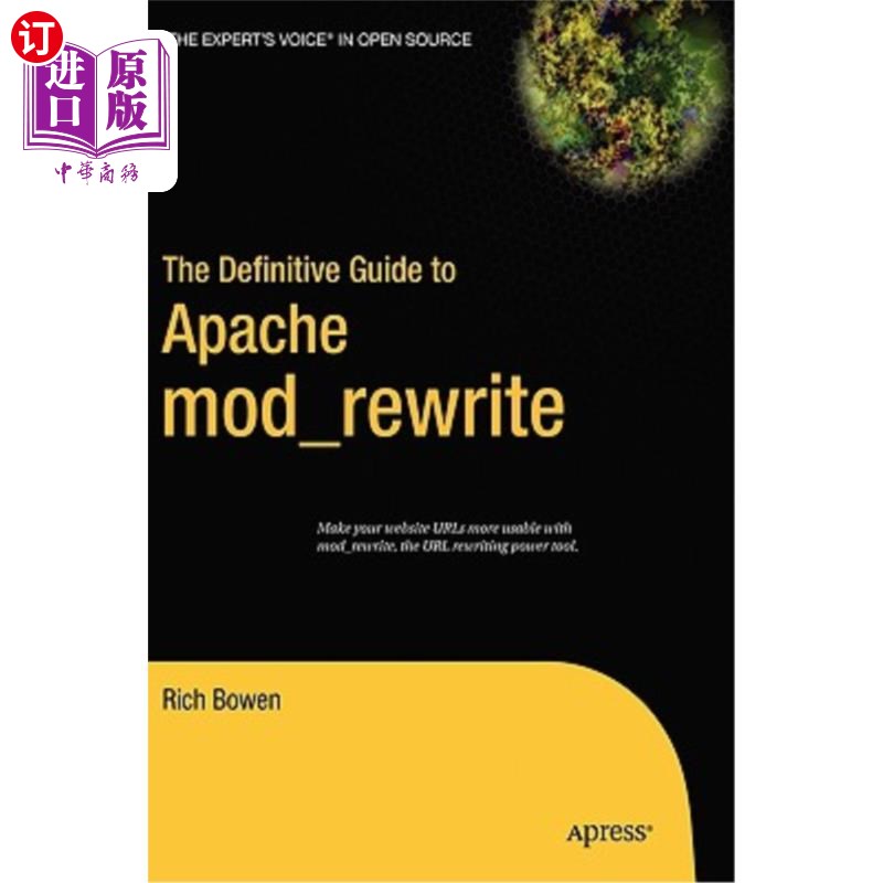 海外直订The Definitive Guide to Apache Mod_rewrite Apache Mod_rewrite的权威指南