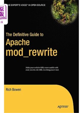 海外直订The Definitive Guide to Apache Mod_rewrite Apache Mod_rewrite的权威指南