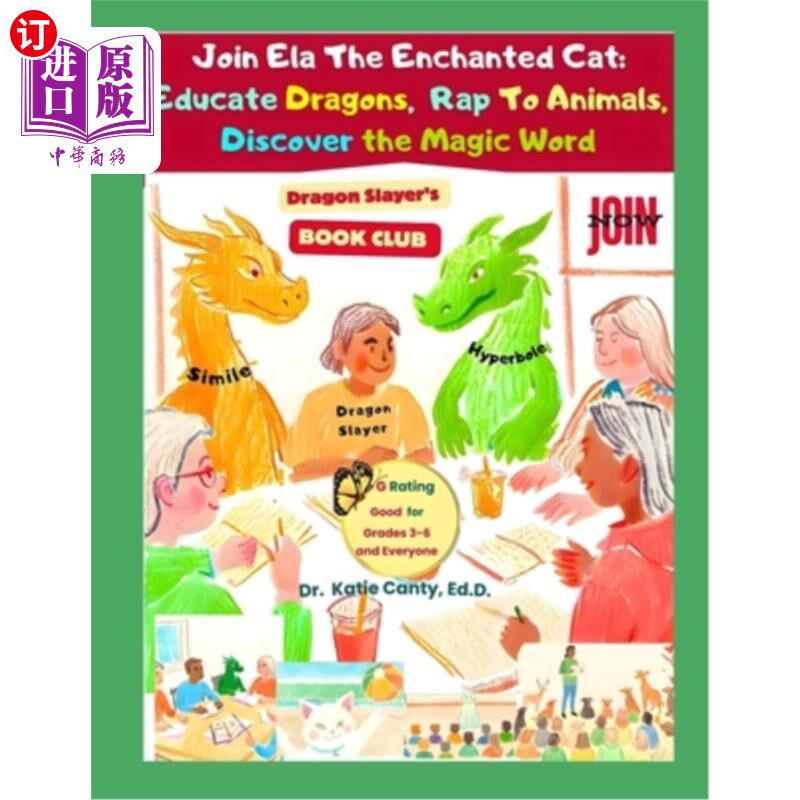 海外直订Join Ela The Enchanted Cat: Educate Dragons, Rap To Animals, Discover The Magic  加入埃拉的魔法猫：教育龙，