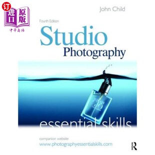 工作室摄影：基本技能 海外直订Studio Photography Essential Skills