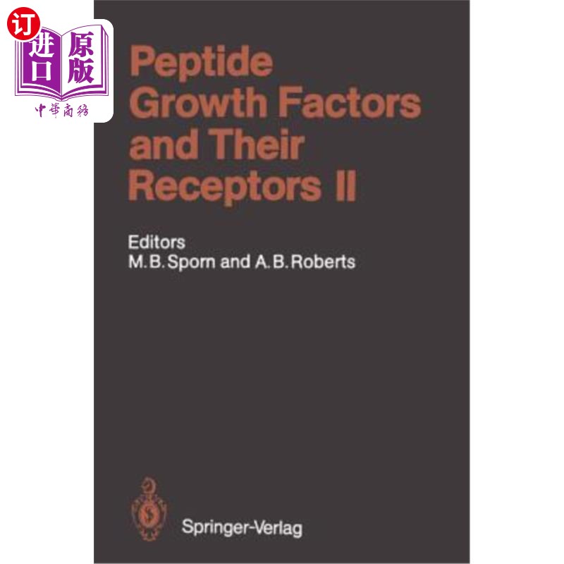 海外直订医药图书Peptide Growth Factors and Their Receptors II 肽生长因子及其受体Ⅱ