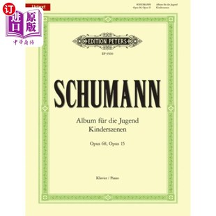Scenes Op.15 for 青年专辑Op.68;童年场景 Childhood... from Op.68; Young the Album 海外直订古英语
