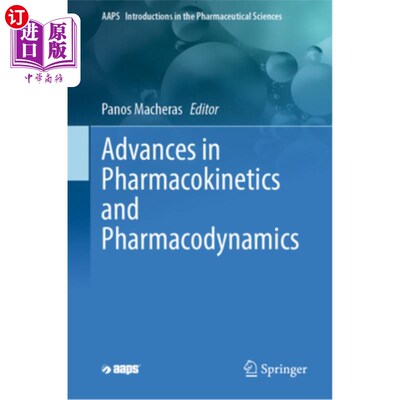 海外直订Advances in Pharmacokinetics and Pharmacodynamics 药物动力学与药效学进展