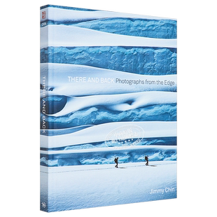 There and Back : Photographs from the Edge 进口艺术 在那里和回归：从边缘照片【中商原版】
