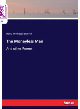 海外直订The Moneyless Man: And other Poems 无钱的人