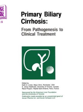海外直订医药图书Primary Biliary Cirrhosis: From Pathogenesis to Clinical Treatment 原发性胆汁性肝硬化：从发病机制到