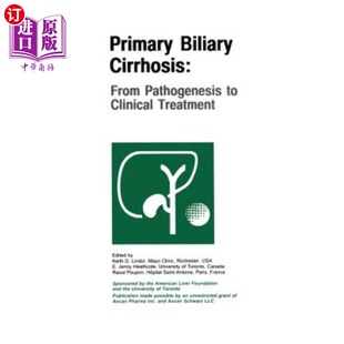 海外直订医药图书Primary Biliary Cirrhosis: From Pathogenesis to Clinical Treatment 原发性胆汁性肝硬化：从发病机制到