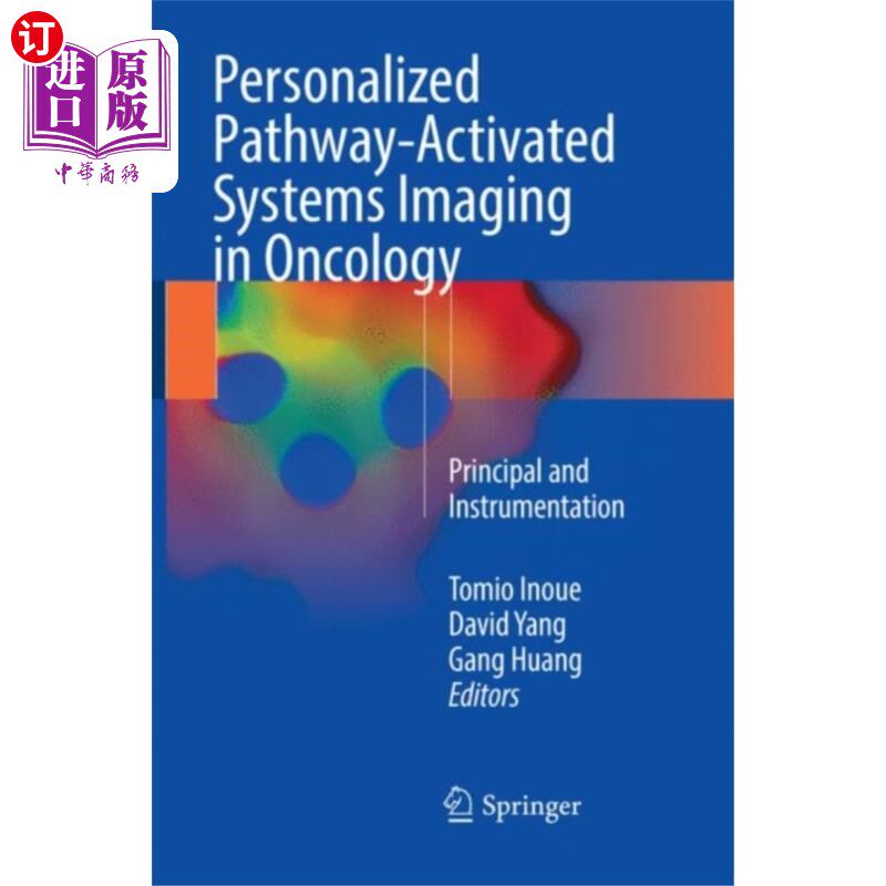 海外直订医药图书Personalized Pathway-Activated Systems Imaging i... 肿瘤个性化通路激活系统成像