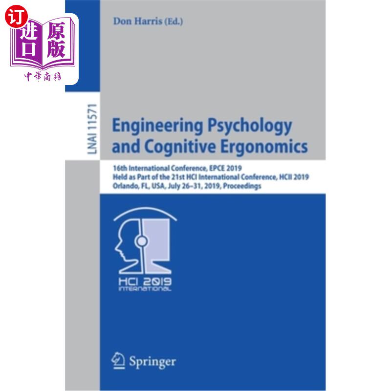 海外直订Engineering Psychology and Cognitive Ergonomics: 16th International Conference,  工程心理学与认知人机工程学