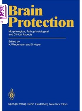 海外直订医药图书Brain Protection: Morphological, Pathophysiological and Clinical Aspects 脑保护：形态学、病理生理学