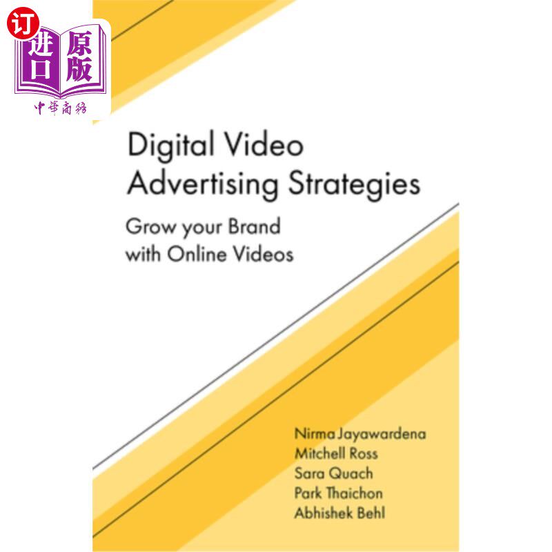 海外直订Digital Video Advertising Strategies: Grow Your Brand with Online Videos 数字视频广告策略：通过在线视频提升