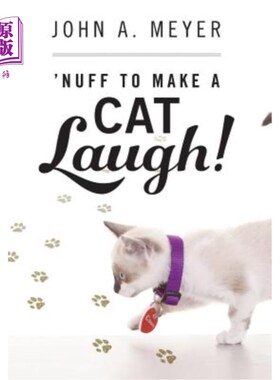 海外直订'Nuff to Make A Cat Laugh! “去逗猫笑！