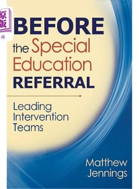 海外直订Before the Special Education Referral: Leading Intervention Teams 特殊教育转诊前：领导干预团队