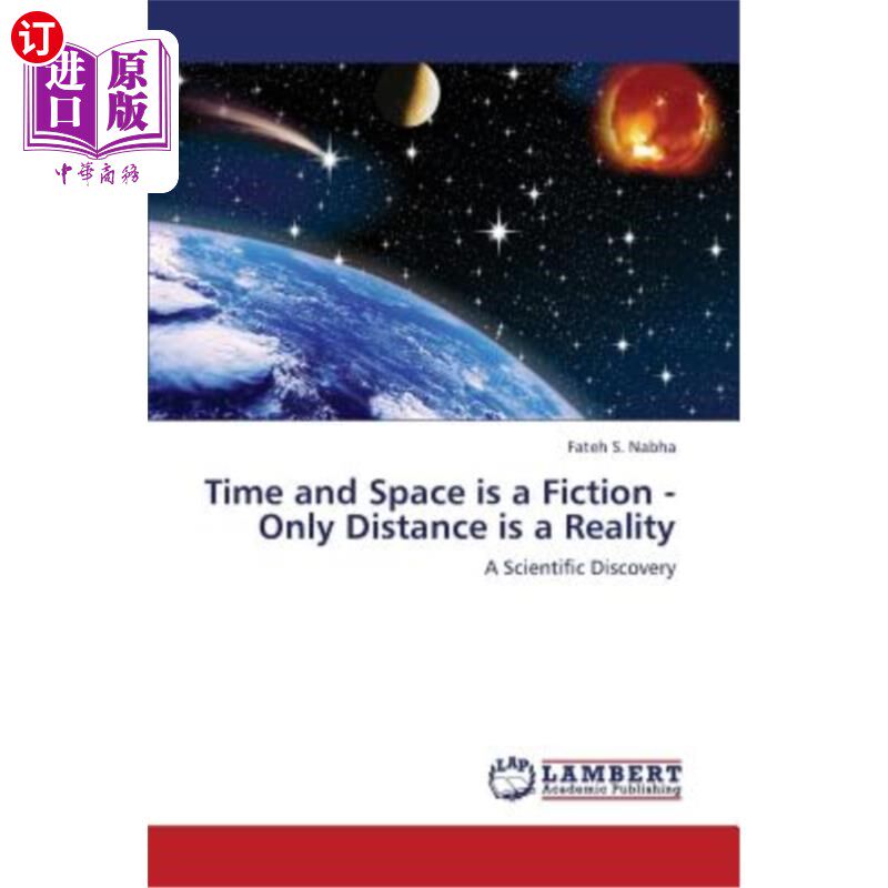 海外直订Time and Space Is a Fiction - Only Distance Is a Reality 时间和空间是虚构的,只有距离才是现实