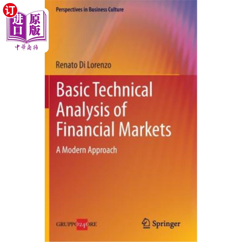 海外直订Basic Technical Analysis of Financial Markets: A Modern Approach 金融市场基本技术分析:现代方法