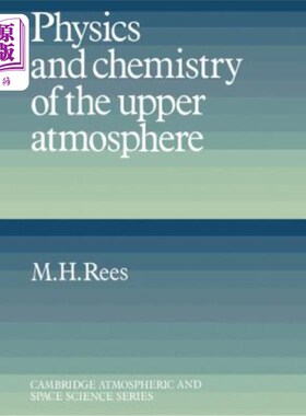 海外直订Physics and Chemistry of the Upper Atmosphere 上层大气的物理和化学